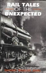 Rail Tales Of The Unexpected