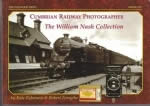 Cumbrian Railway Photographer: The William Nash Collection - Series X74