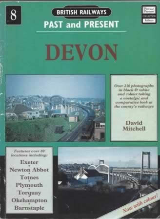 British Railways Past & Present - Devon