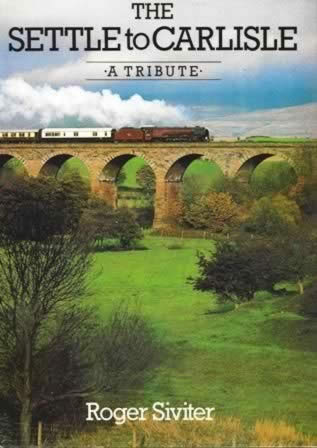 The Settle To Carlisle - A Tribute