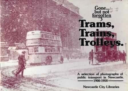 Trams, Trains & Trolleys (Gone But Not Forgotten Series) (P/B)