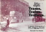 Trams, Trains & Trolleys (Gone But Not Forgotten Series) (P/B)