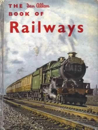 The Ian Allan Book Of Railways