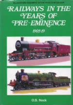 Railways In The Years Of Pre-Eminence 1905-19
