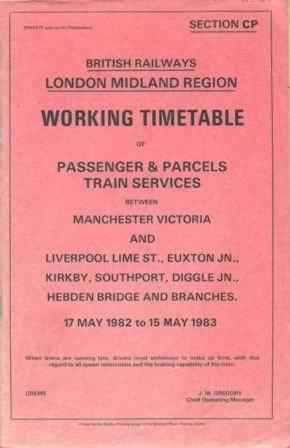 British Railways - LMR - Working Timetable (Ex Manchester Victoria) 17/05/82 - 15/05/83