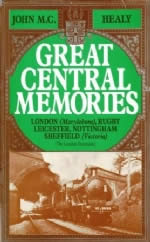Great Central Memories