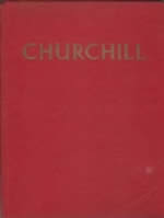 Churchill: The Man Of The Century - A Pictoral Biography