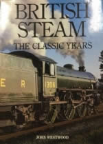 British Steam: The Classic Years