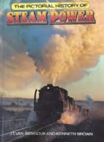 The Pictorial History of Steam Power