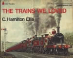 The Trains We Loved