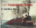 The Trains We Loved