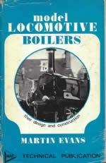 Model Locomotives Boilers - Their Design & Construction (H/B)