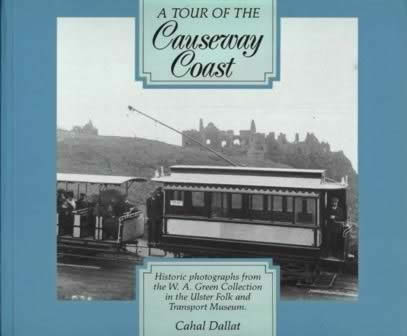 A Tour Of The Causeway Coast