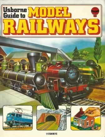 Usborne Guide To Model Railways
