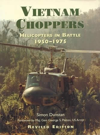 Vietnam Choppers: Helicopters In Battle 1950-1975