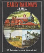 Early Railways - 132 Illustrations In Colour & Black And White