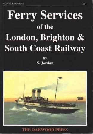 Ferry Services Of The London, Brighton & South Coast Railway - X64