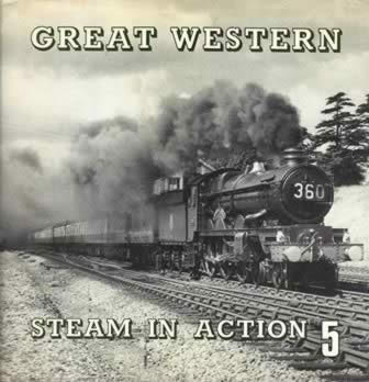Great Western Steam In Action 5