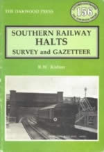 Southern Railway Halts, Survey And Gazetteer - LP156