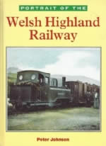Portait Of The Welsh Highland Railway