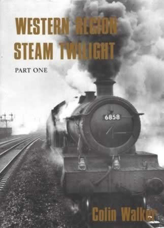 Western Region Steam Twilight: Part One
