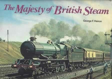 The Majesty Of British Steam