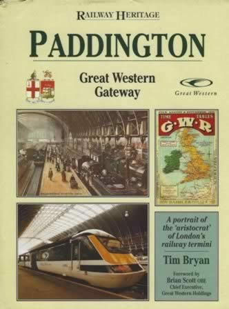 Railway Heritage: Paddington Great Western Gateway