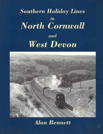 Southern Holiday Lines In North Cornwall And West Devon