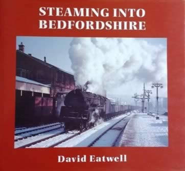 Steaming Into Bedfordshire