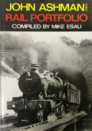 John Asman FRPS Rail Portfolio