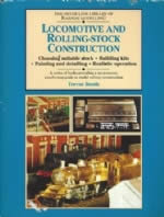 The Silver Link Library Of Railway Modelling Locomotives And Rolling - Stock Construction