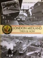 London Midland: Then & Now