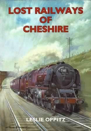 Lost Railways Of Cheshire