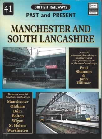 British Railways Past And Present No. 41 Manchester And South Lancashire