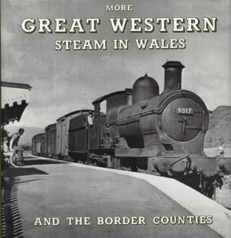 More Great Western Steam In Wales & The Border Counties
