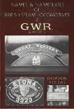 Names & Nameplates of British Steam Locomotives 2. GWR & Absorbed