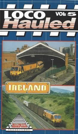 Loco Hauled - Ireland Vol 5