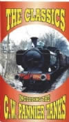 The Classics: Including G W Pannier Tanks, Vol 1 No 3