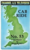Cab Ride No 53: Sheffield To Manchester