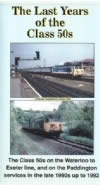 The Last Years Of The Class 50's - Waterloo To Exeter and The Paddington Main Line