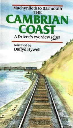 Machynlleth to Barmouth, The Cambrian Coast: A Driver's Eye View plus!