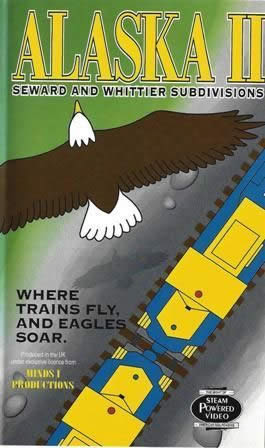 Alaska - Where Trains Fly & Eagles Soar