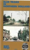 Blue Trams - Northern Holland