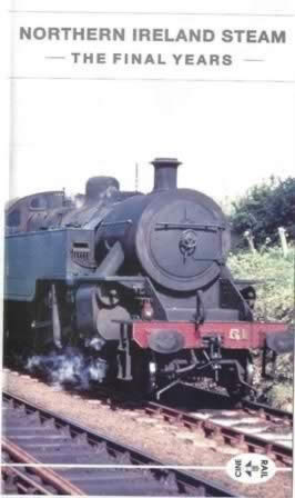 Northern Ireland Steam The Final Years
