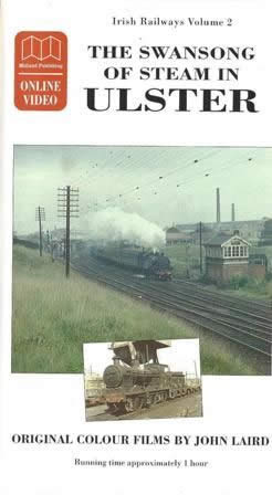 The Swansong Of Steam In Ulster