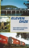 Eleven Daze - North Eastern Railfan Safari