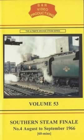 B & R Videos Vol 53 Southern Steam Finale Vol 4