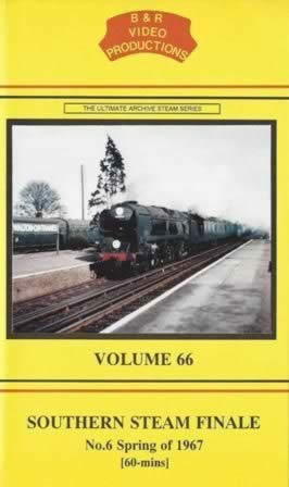 B & R Videos Vol 66 Southern Steam Finale Vol 6