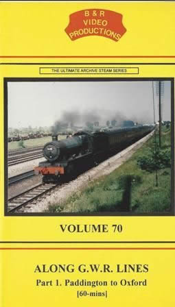 B & R Videos Vol 70 Along GWR Lines Part 1