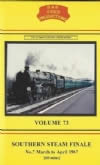 B & R Vidoes Vol 73 Southern Steam Finale No 7